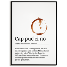 Laden Sie das Bild in den Galerie-Viewer, Cappuccino Poster Definition - Kaffee Wandbild Barista Küche Wanddeko
