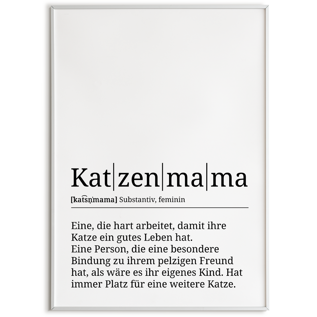 Katzenmama Poster Definition - Katzenbesitzer Geschenk Wandbild